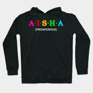 Aisha - Prosperous Hoodie